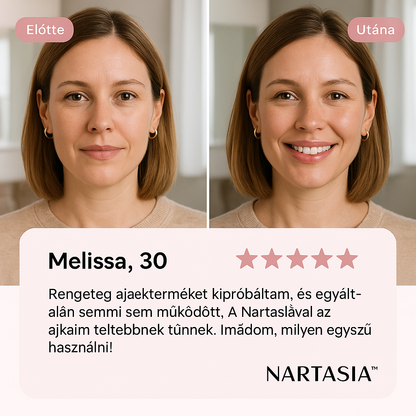 Nartasia™ – Ajak Volumen Hatás